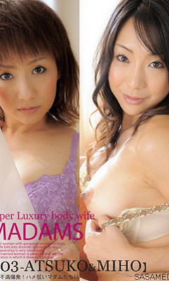 Super Luxury Body Wife MADAMS Vol 03
